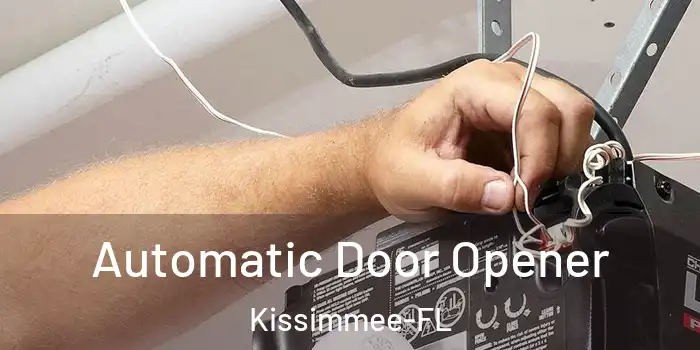  Automatic Door Opener Kissimmee-FL