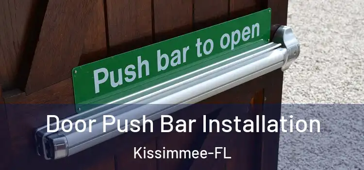  Door Push Bar Installation Kissimmee-FL