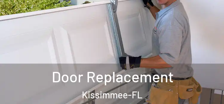  Door Replacement Kissimmee-FL