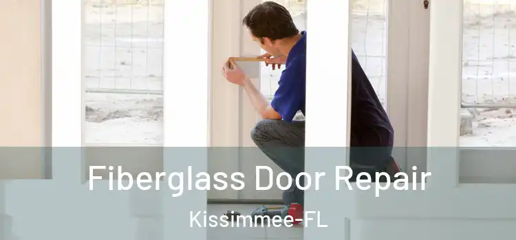  Fiberglass Door Repair Kissimmee-FL