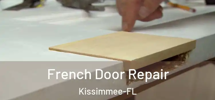 French Door Repair Kissimmee-FL
