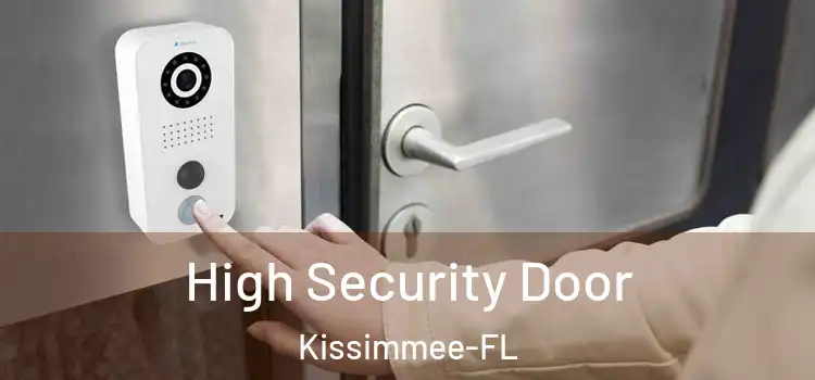  High Security Door Kissimmee-FL