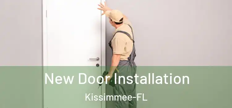 New Door Installation Kissimmee-FL